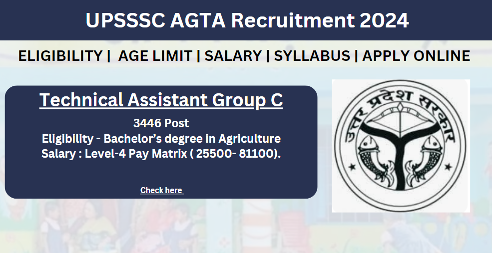 UPSSSC Technical Assistant Group C AGTA Recruitment 2024